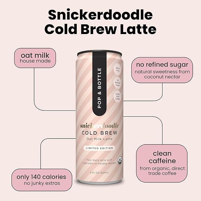 Pop & Bottle Oat Milk Lattes- Cold Brew, Cold Brew Coffee Cans, Canned Coffee, Iced Coffee, Organic, Dairy Free, Gluten Free, Lightly Sweetened with Coconut Nectar- Snickerdoodle, 8 Fl Oz (12 Pack)